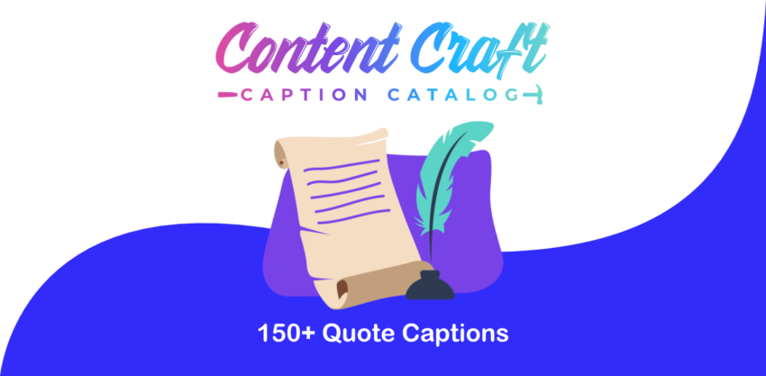 150 quote captions