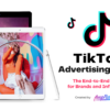 TikTok Advertising Guide